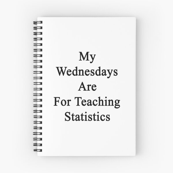 Item preview, My Wednesdays Are For Teaching Statistics  designed and sold by supernova23.