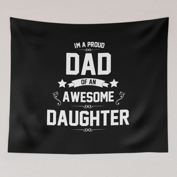 Item preview, I'm a proud dad of an awesome daughter father's day gift designed and sold by oussama dif.
