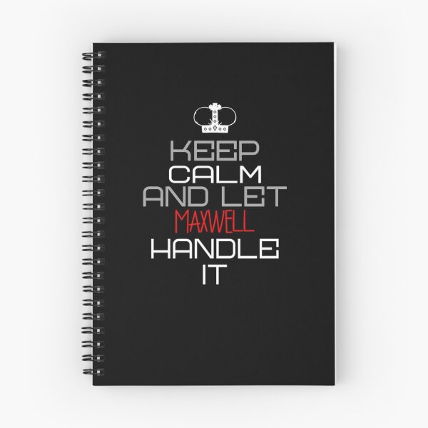 Item preview, Keep Calm And Let Maxwell Handle It designed and sold by IcyTees.