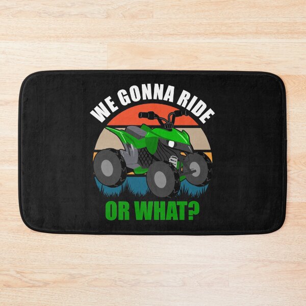 Item preview, We Gonna Ride Or What ATV Quad designed and sold by curledup-cat.