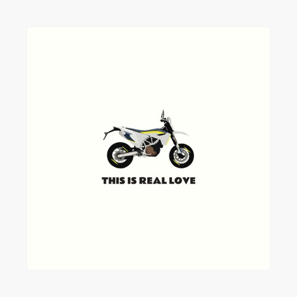 Item preview, This is real love quote Moto Husqvarna 701 designed and sold by WiredDesigns.