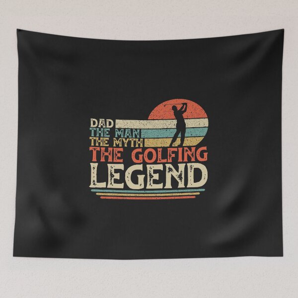 Item preview, Dad The Man The Myth The Golfing Legend designed and sold by DreamColor.