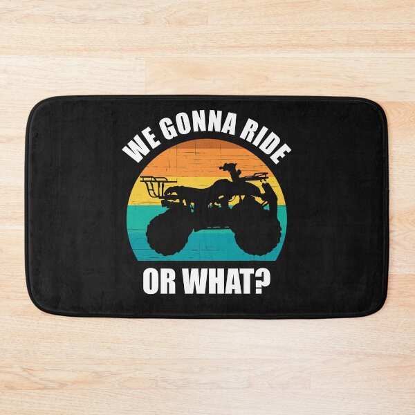 Item preview, Gonna Ride Or What ATV 4 Wheeler designed and sold by curledup-cat.