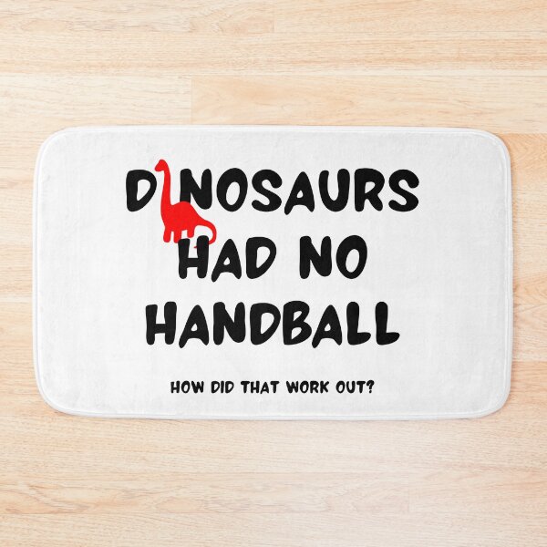 Item preview, Dinosaurs had no handball How did that work out? designed and sold by TheGreenGoat.
