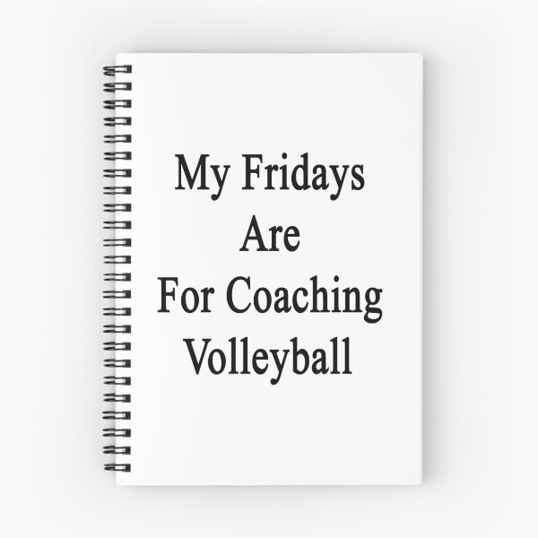 Item preview, My Fridays Are For Coaching Volleyball designed and sold by supernova23.