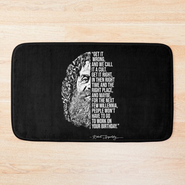 Item preview, Robert Sapolsky quote quotes 3 designed and sold by madkitten.