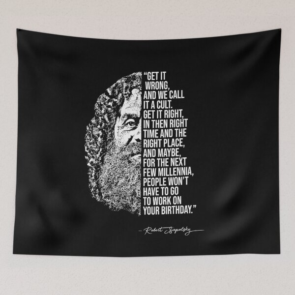 Item preview, Robert Sapolsky quote quotes 3 designed and sold by madkitten.