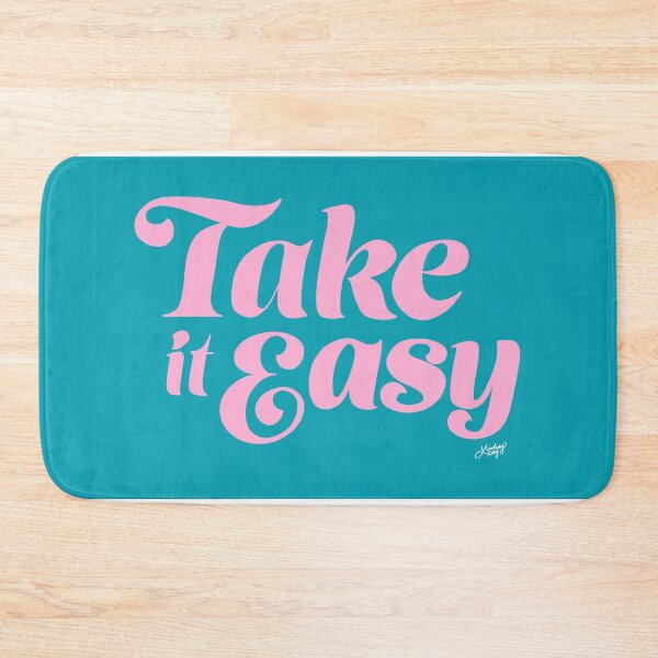 Item preview, Take it Easy designed and sold by Lindseykayco.