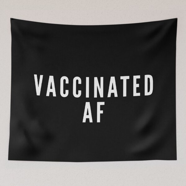 Item preview, Vaccinated AF designed and sold by Dan Brady.