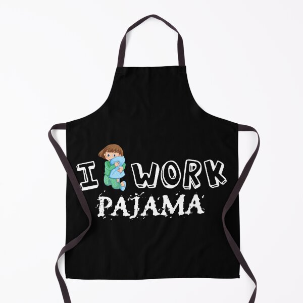 Item preview, I work pajama designed and sold by hicham4you.