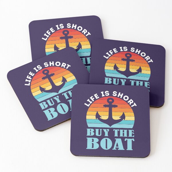 Item preview, Life Is Short Buy the Boat Boating Lover designed and sold by jaygo.