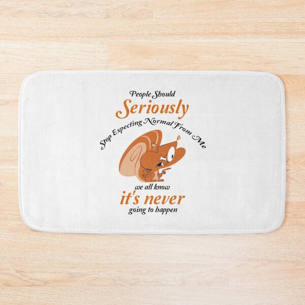 Item preview, People Should Seriously Stop Expecting Normal From Me designed and sold by UrahGo.