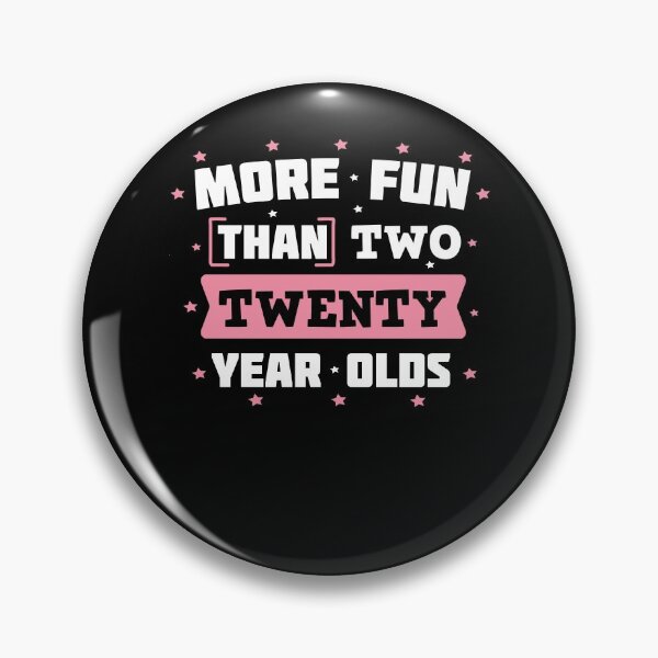 Item preview, 40th Birthday Gift Shirt More Fun Than Two Twenty Year Olds designed and sold by funkbereit.
