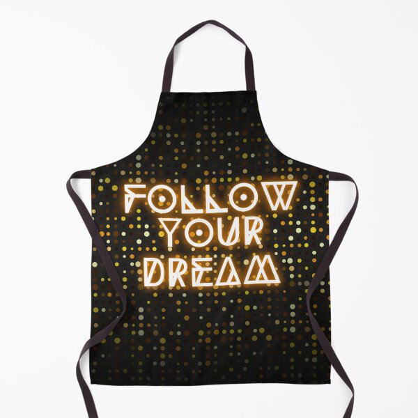 Item preview, follow your dream designed and sold by edleon.
