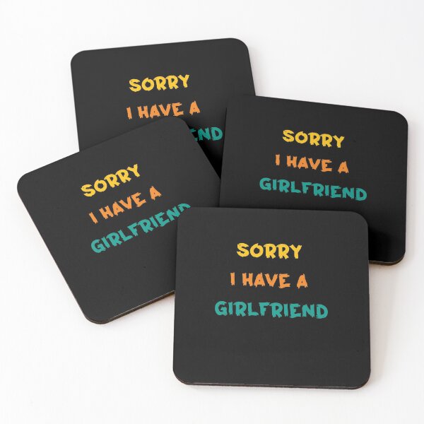 Item preview, Sorry I Have A Girlfriend designed and sold by sasijaya.