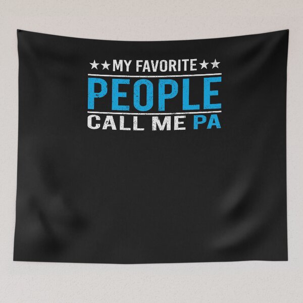 Item preview, My favorite people call me pa designed and sold by Design For  Gifts.