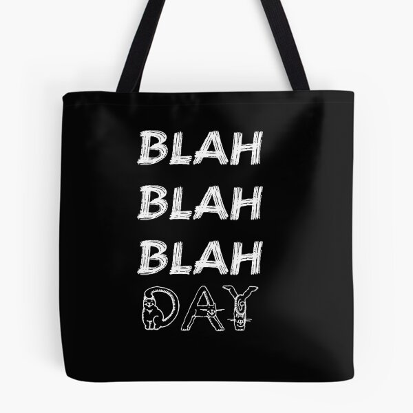 Item preview, Blah blah blah day  designed and sold by hicham4you.