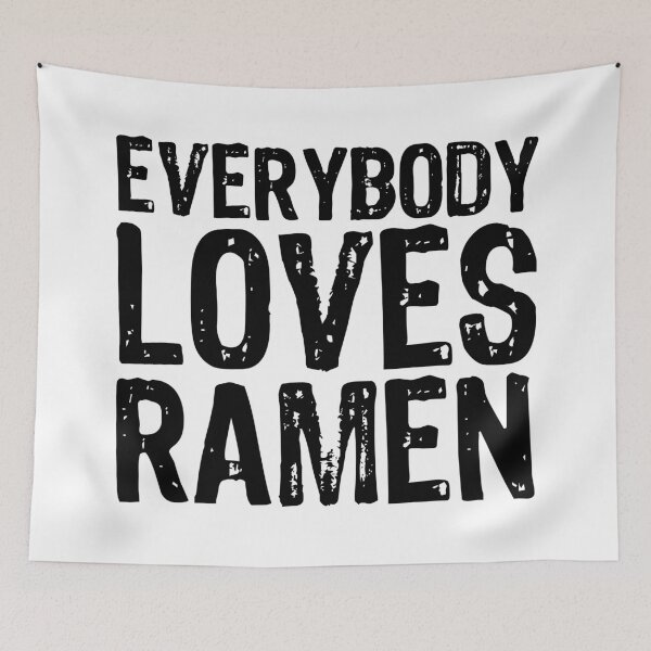 Item preview, Everybody Loves Ramen designed and sold by The "I Love Everything" Shop.