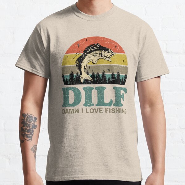 Dilf-Damn I Love Fishing Funny Fishing Saying Fishermen Vintage Men's  T-Shirt