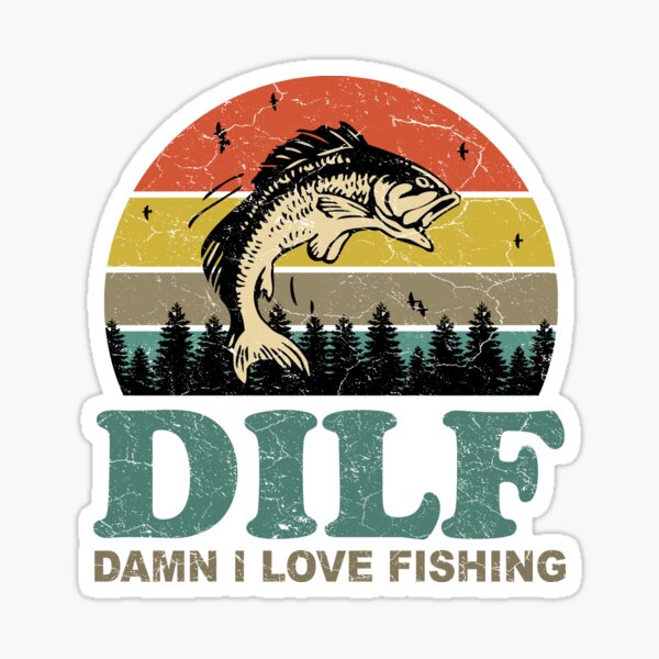 Dilf Damn I Love Fishing Retro Vintage Sunset Funny Fishing Gift