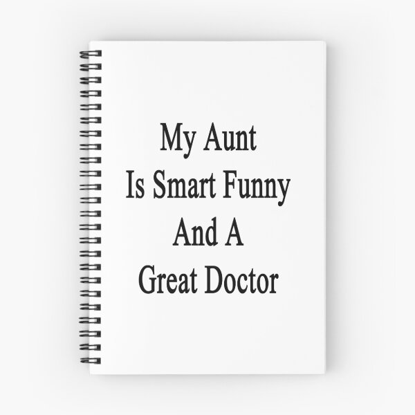 Item preview, My Aunt Is Smart Funny And A Great Doctor designed and sold by supernova23.