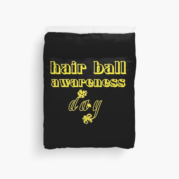 Item preview, Hair ball awareness day designed and sold by hicham4you.