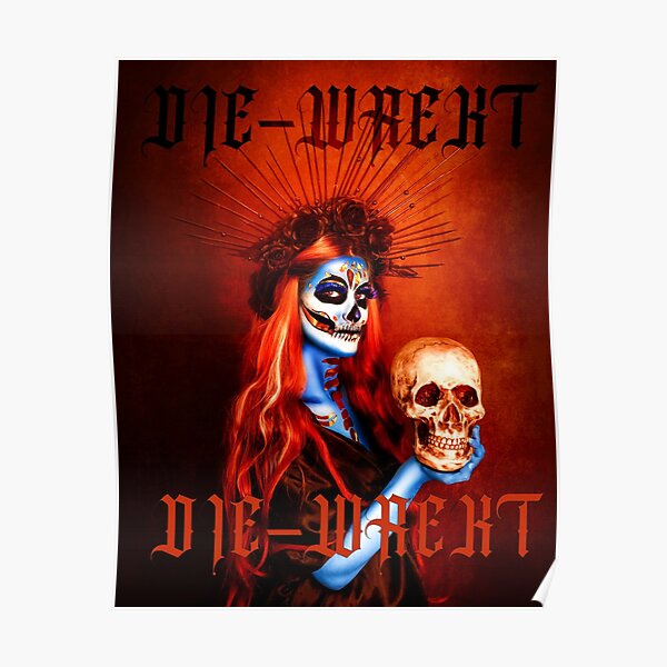 DIE-WREKTS Ms.Muerte Poster
