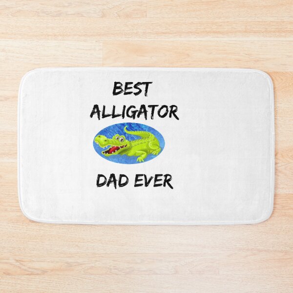 Item preview, Best Alligator Dad Ever designed and sold by moustafa7155.