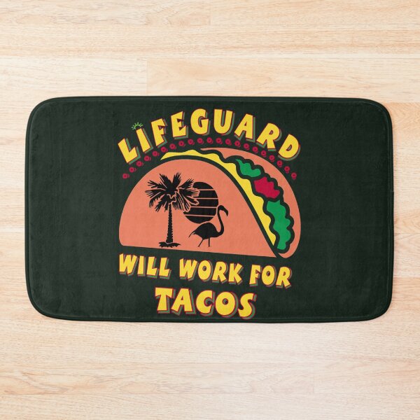 Item preview, This lifeguard will work for tacos designed and sold by SidTastic .