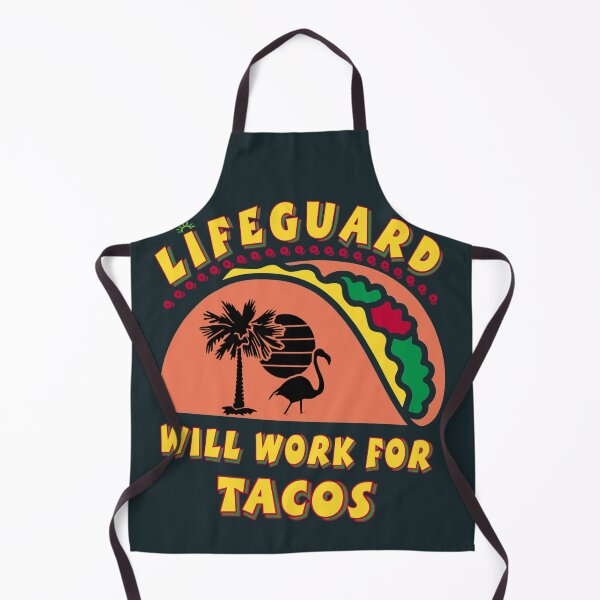 Item preview, This lifeguard will work for tacos designed and sold by SidTastic .