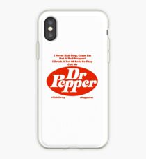 They Call Me Dr. Pepper iPhone Case