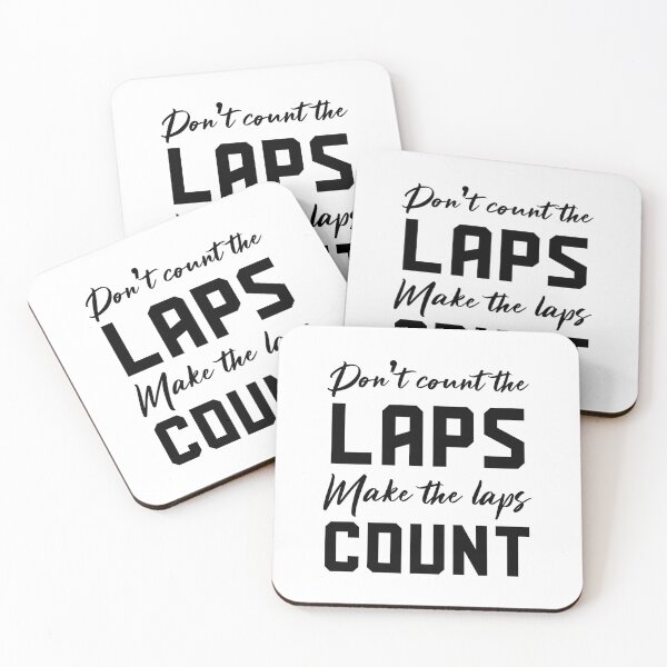 Item preview, Don't Count The Laps - Make The Laps Count designed and sold by Swimerch.