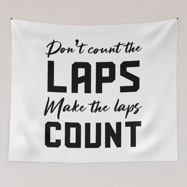 Item preview, Don't Count The Laps - Make The Laps Count designed and sold by Swimerch.