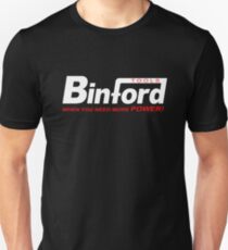 Binford Tools when you need more power Unisex T-Shirt