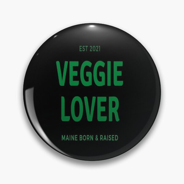 Item preview, Veggie Lover Maine Born & Raised designed and sold by Danyell369.