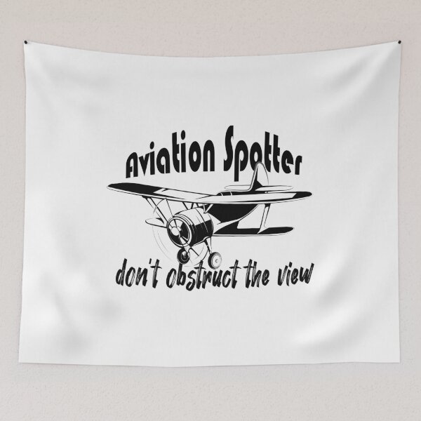 Item preview,  Fuuny Aviation Aviation Spotter don't obstruct the view, gift idea for lovers job Spotte ,flying,aviation,aircraft designed and sold by Mac Store.