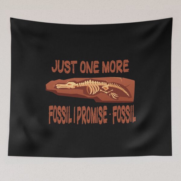 Item preview,  Fuuny archeology Just One More Fossil I Promise - Fossil, gift idea for lovers archeology designed and sold by Mac Store.