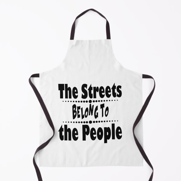 Item preview,  Fuuny people The Streets Belong to the People designed and sold by Mac Store.