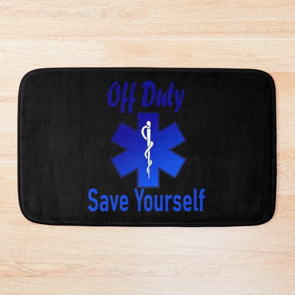Item preview,  Fuuny ambulance Off Duty Save Yourself gift idea for lovers Paramedic job designed and sold by Mac Store.