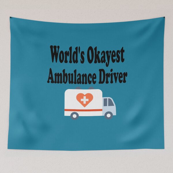 Item preview, Fuuny ambulance World's Okayest Ambulance Driver gift idea for lovers Paramedic job designed and sold by Mac Store.