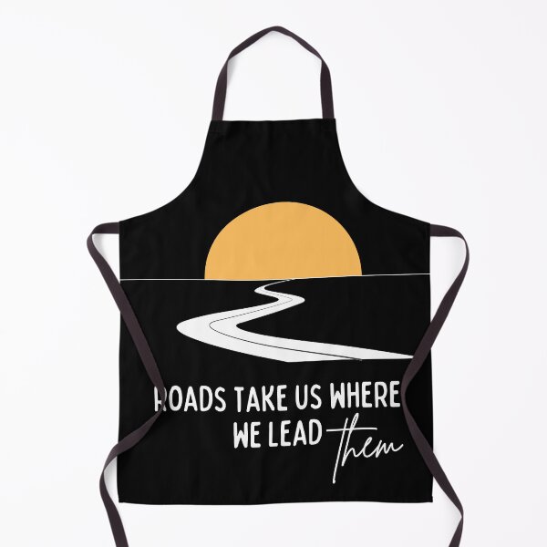 Item preview, Roads take us where we lead them designed and sold by ontheshore.