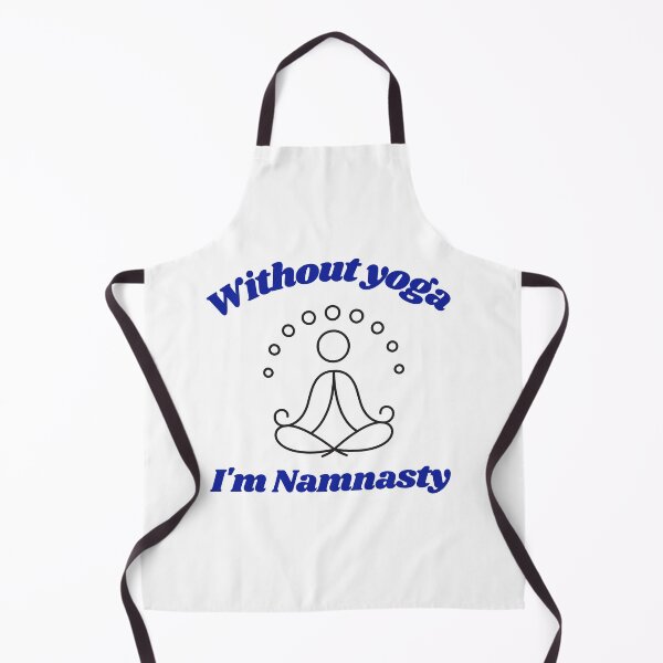 Item preview, Without Yoga I'm Namnasty designed and sold by FunExercise.