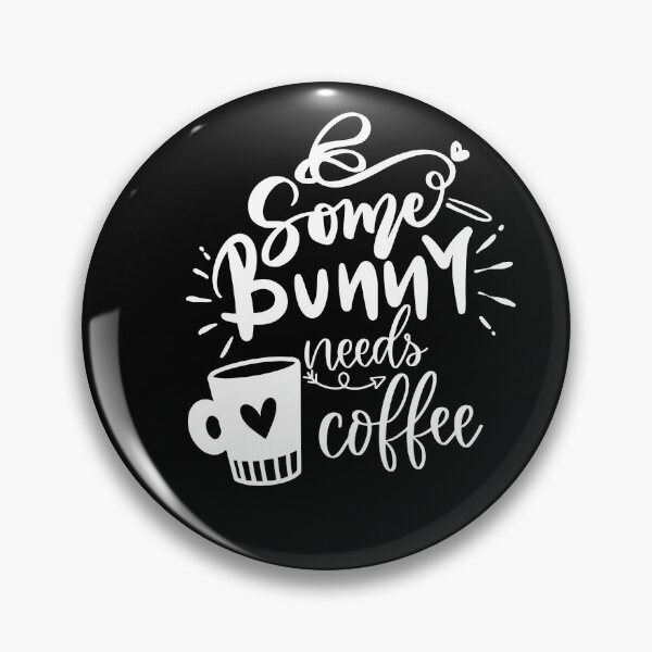 Item preview, some bunny needs coffee designed and sold by shaakir.