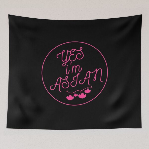 Item preview, Yes I'm Asian! designed and sold by TheStyleShop.