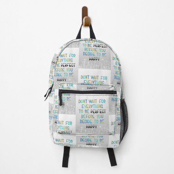 Item preview, Don't wait for everything to be perfect before you decide to be happy designed and sold by chelsie91130.