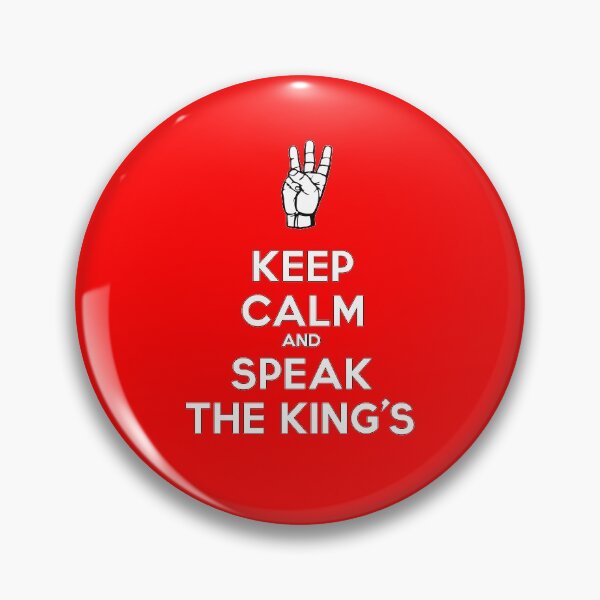 Item preview, Keep Calm and Speak the King's! designed and sold by LordNeckbeard.