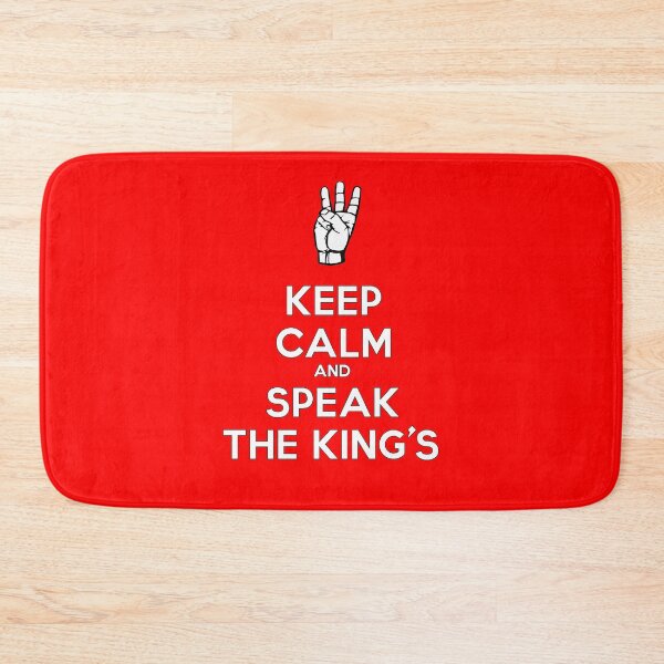 Item preview, Keep Calm and Speak the King's! designed and sold by LordNeckbeard.