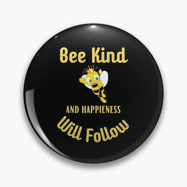 Item preview, Bee Kind And Happiness Will Follow designed and sold by WoodburyLake.