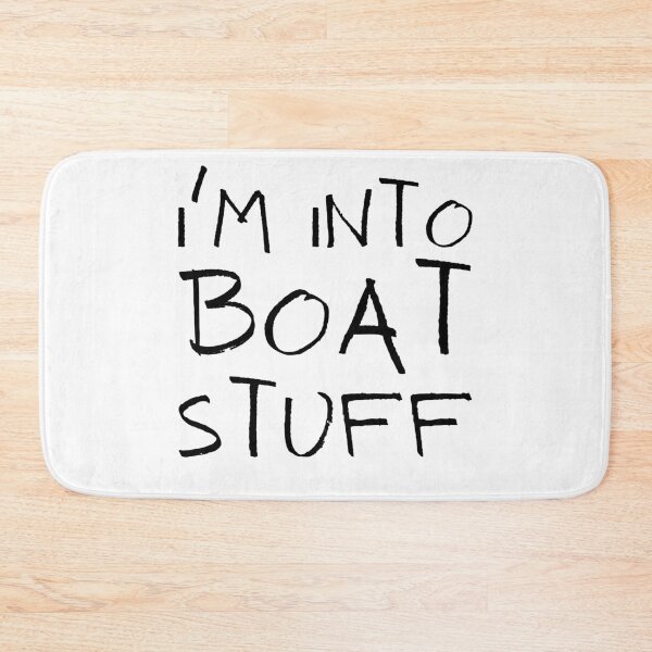 Item preview, I'm Into Boat Stuff - For Boat Lovers designed and sold by Passion-For-Sea.