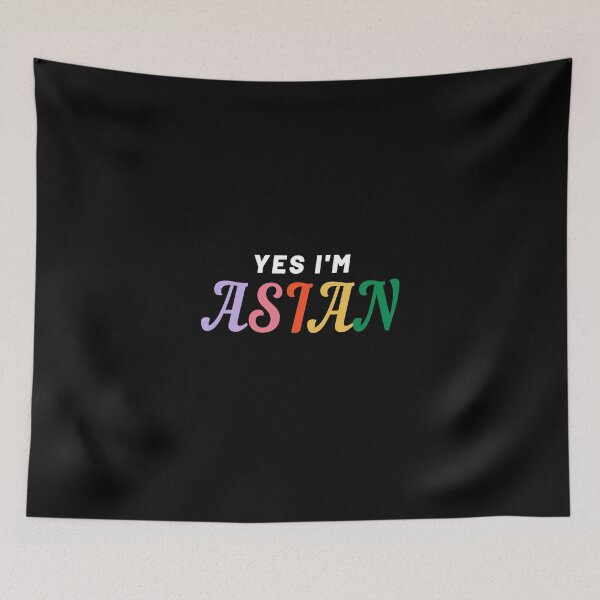 Item preview, Yes I'm Asian! designed and sold by TheStyleShop.
